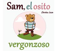 Sam, El Osito Vergonzoso