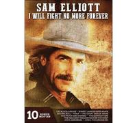 Sam Elliott: I Will Fight No More Forever
