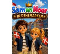 Sam en Noor in Denemarken: Denemarken avontuur