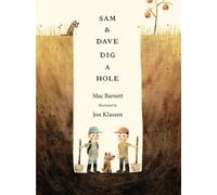Sam et Dave creusent un trou