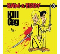 Sam et Eddy KillGag: Sam et Eddy 3