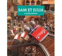Sam et Julia à la fête foraine - Karina Schaapman - Gallimard jeunesse - cartonné - Album jeunesse dès 3 ans
