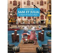 SAM ET JULIA, LA REGATE DES BATEAUX-DINGOS