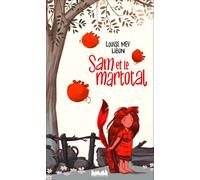 Sam et le Martotal - Louise Mey - Ville Brule Eds La - broché - Roman cadet
