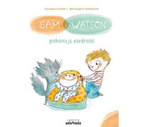 Sam et Watson surmontent la jalousie de Ghislaine Dulier (Buch auf Polnisch)