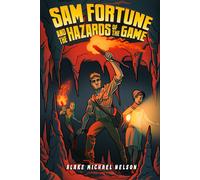 Sam Fortune And The Hazards Of The Game: 2