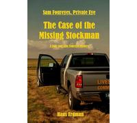 Sam Foureyes, Private Eye: The Case of the Missing Stockman