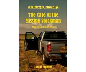 Sam Foureyes, Private Eye: The Case of the Missing Stockman