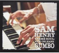 Sam Henry Treme' Soul: New Orleans Gumbo (CD)