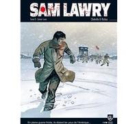 Sam Lawry - cycle 3 (vol. 02/2) Hervé Richez (Auteur), Chetville (Dessinateur), Scarlett Smulkowski (Coloriste)