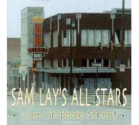 Sam Lay's All Star - Live on Beale Street