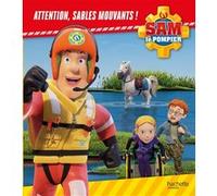 Sam Le Pompier - Attention, Sables Mouvants !