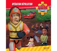 Sam le pompier - Opération dépollution - Collectif - Hachette Jeunesse - cartonné - Album jeunesse