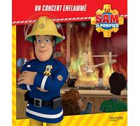 Sam le Pompier-Un concert enflammé
