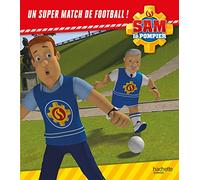 Sam le pompier - Un super match de football