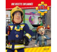 Sam le pompier - Une recette enflammée ! - Collectif - Hachette Jeunesse - cartonné - Album jeunesse