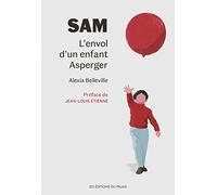 Sam - L'envol d'un enfant Asperger