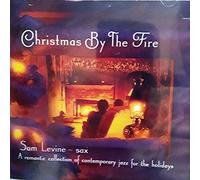 Sam Levine - Christmas by the Fire - A romantic collection of contemporary jazz for the holidays