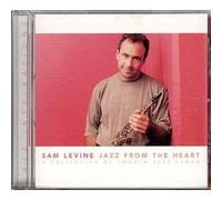 Sam Levine - Jazz From the Heart
