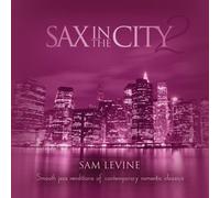 Sam Levine - Sax in The City 2