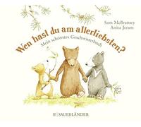 Sam McBratney A Wen hast du am allerliebsten?: Mein schönstes Geschwiste (Poche)