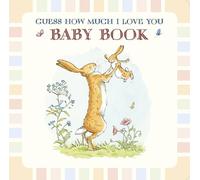 Sam McBratney Guess How Much I Love You: Baby Book (Relié)