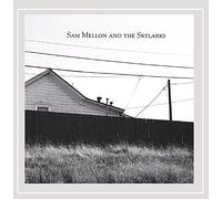 Sam Mellon - Sam Mellon & The Skylarks