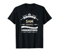 Sam Name - C'est Une même Chose Que Vous ne voudriez Pas T-Shirt Graphique avec Valeur