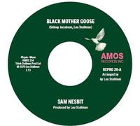 Sam Nesbit - Sam Nesbit: Black Mother Goose/Chase Those Clouds Away [Import]