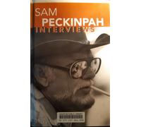 Sam Peckinpah: Interviews