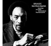 Sam Rivers - Archive Series Vol 4: Braids [Import]