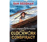 Sam Sedgman The Clockwork Conspiracy (Poche) Isaac Turner Investigates