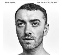 Sam Smith - The Thrill of It All [Import]