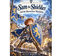 Sam the Shielder and the Storm Over Mosshelm