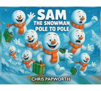 Sam The Snowman - Pole To Pole