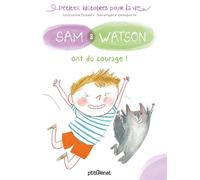 Sam & Watson ont du courage !