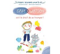 Sam & Watson ont le droit de se tromper !