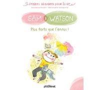 Sam & Watson - Plus Forts Que L'ennui !
