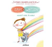 Sam & Watson voient avec le coeur
