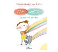Sam & Watson voient avec le coeur