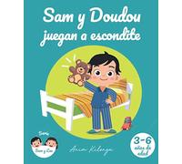 Sam y Lea - Sam y Doudou juegan a escondite: Un libro para niños de 3 a 6 años