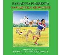Samad in the Forest: Português-CHANGANA Edição Bilingue