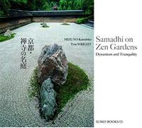 Samadhi On Zen Gardens /anglais/japonais