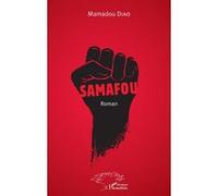 Samafou Roman - Mamadou Diao - L'harmattan - broché - Roman