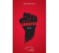 Samafou Roman - Mamadou Diao - L'harmattan - broché - Roman