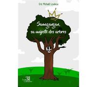 Samagangan, sa majesté des arbres - Eric Michaël Loukou - Trois Colonnes - broché - roman jeunesse