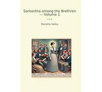 Samantha among the Brethren - Volume 1