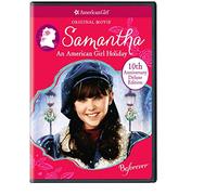 Samantha: an American Girl Holiday 10th Anniversary