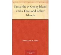 Samantha at Coney Island, and a Thousand Other Islands