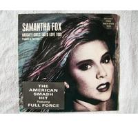 SAMANTHA FOX Naughty Girls (Need Love Too) UK 7"